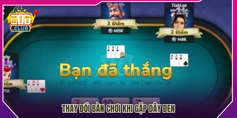 Đổi bàn cược khi liên tiếp gặp vận đen 