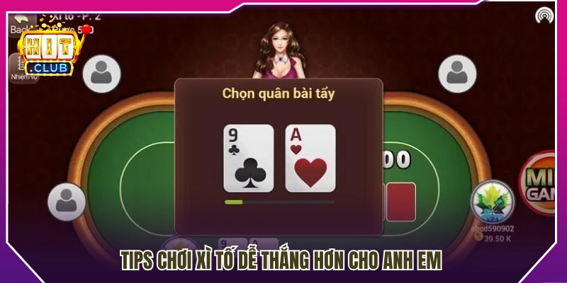 Mẹo chơi Xì tố giúp nâng cao cơ hội chiến thắng